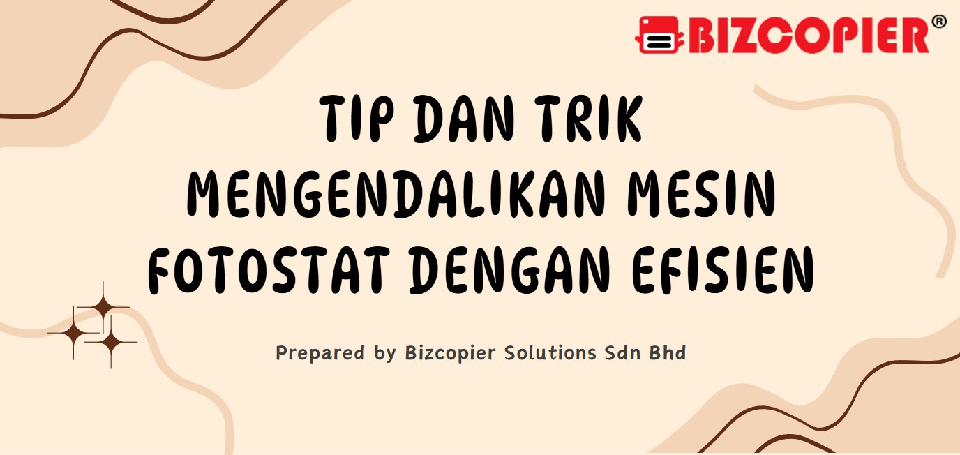 Tips dan Trik Mengendalikan Mesin Fotostat dengan Efisien